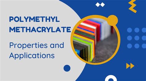 polymethylmethacrylate|Properties of Polymethyl Methacrylate (PMMA)